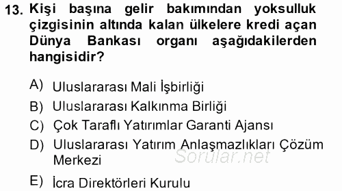 Kamu Özel Kesim Yapısı Ve İlişkileri 2013 - 2014 Tek Ders Sınavı 13.Soru