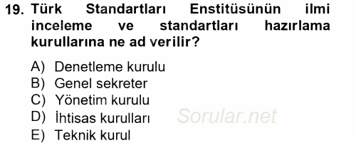Kamu Özel Kesim Yapısı Ve İlişkileri 2013 - 2014 Tek Ders Sınavı 19.Soru