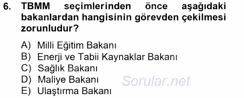 Kamu Özel Kesim Yapısı Ve İlişkileri 2013 - 2014 Tek Ders Sınavı 6.Soru