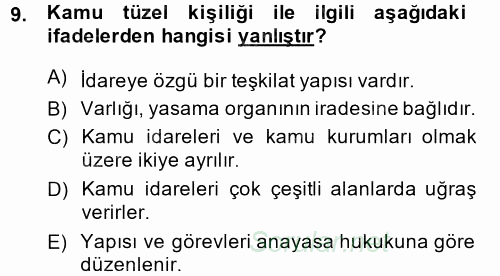 Kamu Özel Kesim Yapısı Ve İlişkileri 2013 - 2014 Tek Ders Sınavı 9.Soru