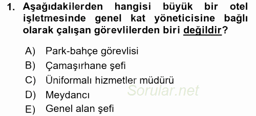 Odalar Bölümü Yönetimi 2015 - 2016 Dönem Sonu Sınavı 1.Soru