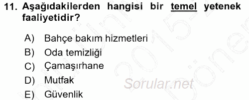 Odalar Bölümü Yönetimi 2015 - 2016 Dönem Sonu Sınavı 11.Soru