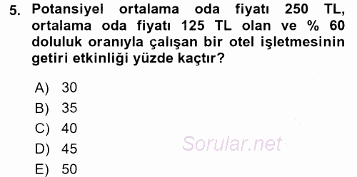 Odalar Bölümü Yönetimi 2015 - 2016 Dönem Sonu Sınavı 5.Soru