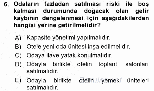 Odalar Bölümü Yönetimi 2015 - 2016 Dönem Sonu Sınavı 6.Soru
