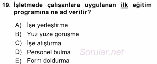 Örgütlerde İnsan Kaynakları Yönetimi 2016 - 2017 Ara Sınavı 19.Soru
