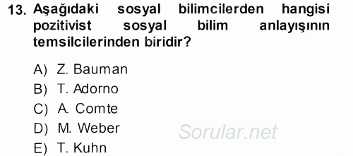 Sosyolojide Araştırma Yöntem ve Teknikleri 2013 - 2014 Ara Sınavı 13.Soru