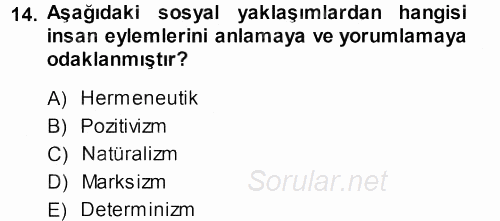 Sosyolojide Araştırma Yöntem ve Teknikleri 2013 - 2014 Ara Sınavı 14.Soru