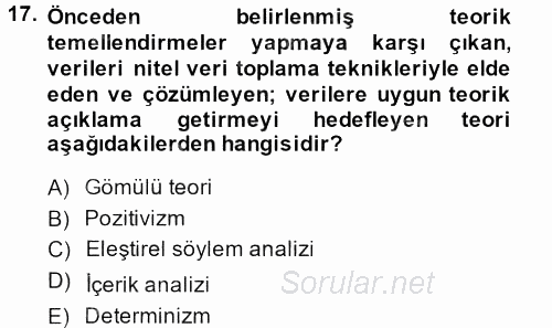 Sosyolojide Araştırma Yöntem ve Teknikleri 2013 - 2014 Ara Sınavı 17.Soru