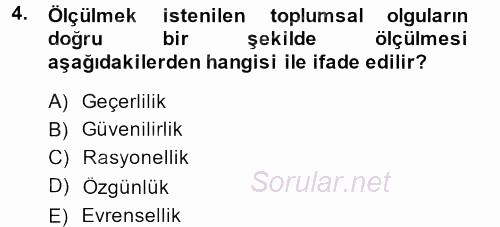 Sosyolojide Araştırma Yöntem ve Teknikleri 2013 - 2014 Ara Sınavı 4.Soru