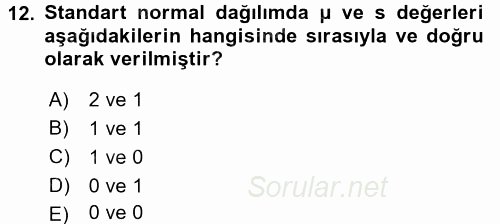 Tıbbi İstatistik 2015 - 2016 Tek Ders Sınavı 12.Soru