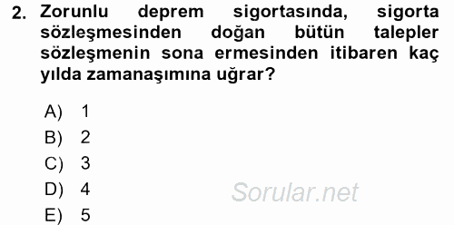 Hayat Dışı Sigortalar 2017 - 2018 Ara Sınavı 2.Soru