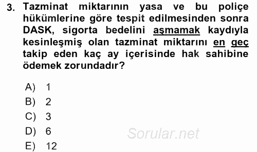 Hayat Dışı Sigortalar 2017 - 2018 Ara Sınavı 3.Soru