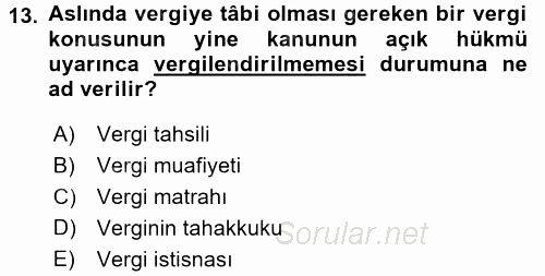 Hukukun Temel Kavramları 2 2017 - 2018 3 Ders Sınavı 13.Soru