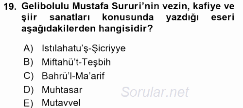 XVI. Yüzyıl Türk Edebiyatı 2017 - 2018 Dönem Sonu Sınavı 19.Soru