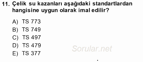 Isıtma Havalandırma ve Klima Sistemlerinde Enerji Ekonomisi 2013 - 2014 Dönem Sonu Sınavı 11.Soru