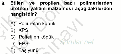 Isıtma Havalandırma ve Klima Sistemlerinde Enerji Ekonomisi 2013 - 2014 Dönem Sonu Sınavı 8.Soru