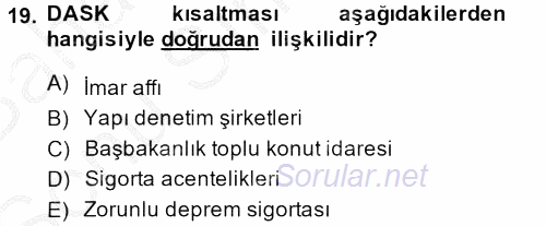 Konut Seçimi ve Düzenlenmesi 2013 - 2014 Dönem Sonu Sınavı 19.Soru