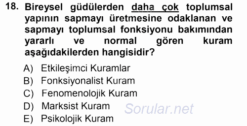 Davranış Bilimleri 1 2012 - 2013 Dönem Sonu Sınavı 18.Soru