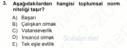Davranış Bilimleri 1 2012 - 2013 Dönem Sonu Sınavı 3.Soru
