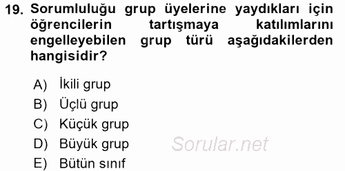 Sınıf Yönetimi 2017 - 2018 Ara Sınavı 19.Soru