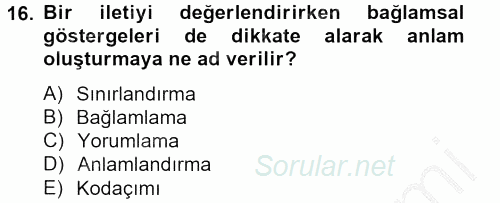 Kültürlerarası İletişim 2012 - 2013 Ara Sınavı 16.Soru