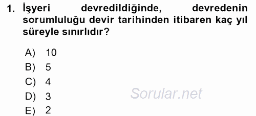 İş Ve Sosyal Güvenlik Hukuku 2016 - 2017 Ara Sınavı 1.Soru