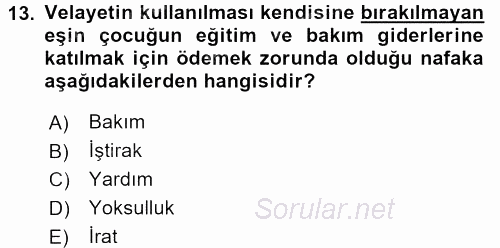 Medeni Hukuk 1 2016 - 2017 Dönem Sonu Sınavı 13.Soru