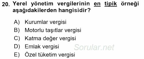 Maliye Politikası 2 2015 - 2016 Tek Ders Sınavı 20.Soru