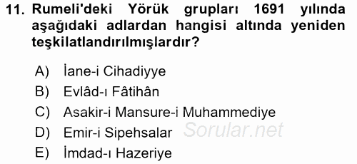 Osmanlı´da İskan ve Göç 2017 - 2018 Ara Sınavı 11.Soru