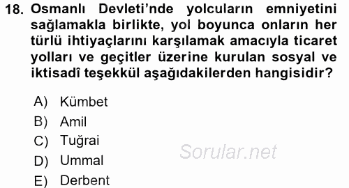 Osmanlı´da İskan ve Göç 2017 - 2018 Ara Sınavı 18.Soru