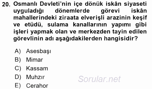 Osmanlı´da İskan ve Göç 2017 - 2018 Ara Sınavı 20.Soru