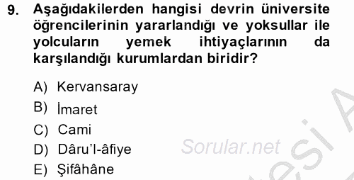 İslam Kurumları ve Medeniyeti 2014 - 2015 Dönem Sonu Sınavı 9.Soru