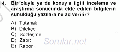 İş Ortamında Protokol Ve Davranış Kuralları 2012 - 2013 Dönem Sonu Sınavı 4.Soru