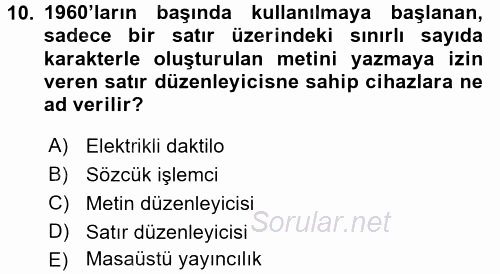 Temel Bilgi Teknolojileri 1 2015 - 2016 Tek Ders Sınavı 10.Soru