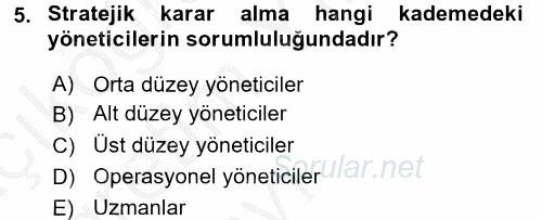 Stratejik Yönetim 1 2016 - 2017 3 Ders Sınavı 5.Soru