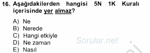 Halkla İlişkiler Uygulamaları ve Örnek Olaylar 2014 - 2015 Dönem Sonu Sınavı 16.Soru