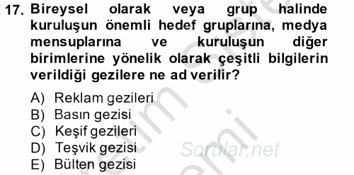 Halkla İlişkiler Uygulamaları ve Örnek Olaylar 2014 - 2015 Dönem Sonu Sınavı 17.Soru