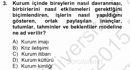 Halkla İlişkiler Uygulamaları ve Örnek Olaylar 2014 - 2015 Dönem Sonu Sınavı 3.Soru