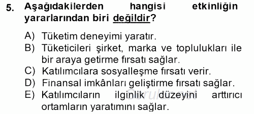 Halkla İlişkiler Uygulamaları ve Örnek Olaylar 2014 - 2015 Dönem Sonu Sınavı 5.Soru