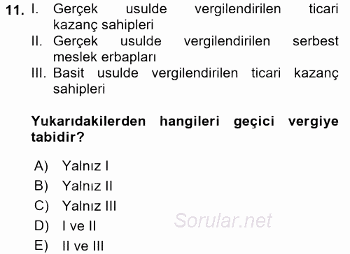 Özel Vergi Hukuku 1 2017 - 2018 Dönem Sonu Sınavı 11.Soru