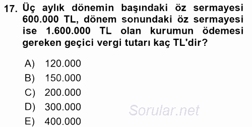 Özel Vergi Hukuku 1 2017 - 2018 Dönem Sonu Sınavı 17.Soru