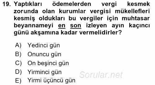 Özel Vergi Hukuku 1 2017 - 2018 Dönem Sonu Sınavı 19.Soru