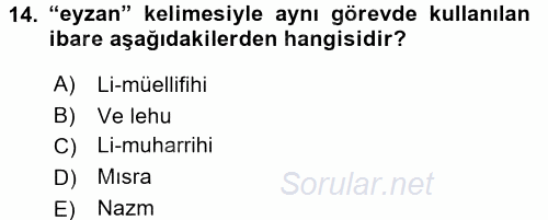 Eski Türk Edebiyatının Kaynaklarından Şair Tezkireleri 2015 - 2016 Ara Sınavı 14.Soru