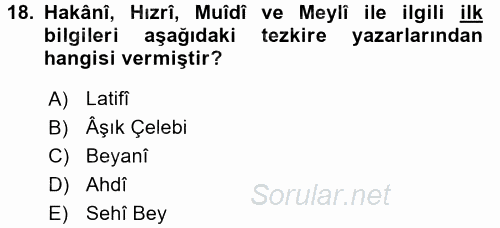 Eski Türk Edebiyatının Kaynaklarından Şair Tezkireleri 2015 - 2016 Ara Sınavı 18.Soru