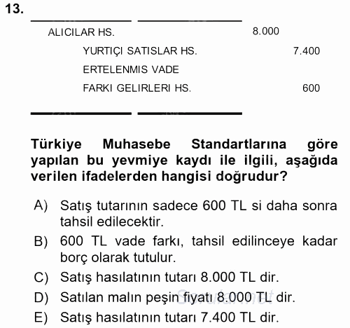 Envanter ve Bilanço 2016 - 2017 Ara Sınavı 13.Soru