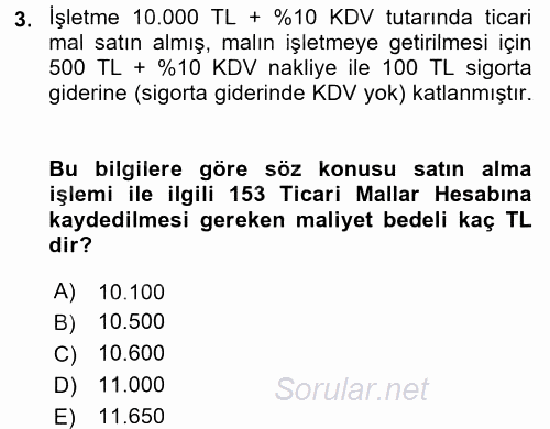 Envanter ve Bilanço 2016 - 2017 Ara Sınavı 3.Soru