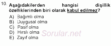 Toplumsal Yaşamda Aile 2012 - 2013 Ara Sınavı 10.Soru