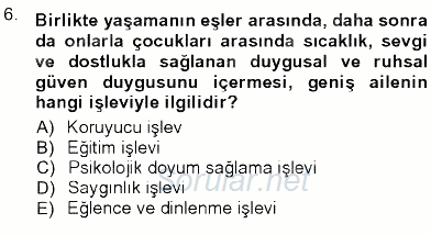 Toplumsal Yaşamda Aile 2012 - 2013 Ara Sınavı 6.Soru