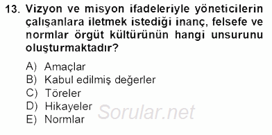 Organizasyonlarda Davranış 2012 - 2013 Dönem Sonu Sınavı 13.Soru