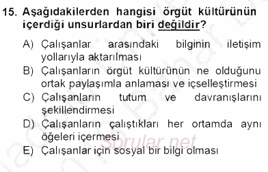 Organizasyonlarda Davranış 2012 - 2013 Dönem Sonu Sınavı 15.Soru